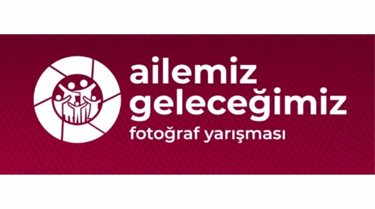 Aile Fotoğraf Yarışması'nda başvuru için son gün 15 Kasım