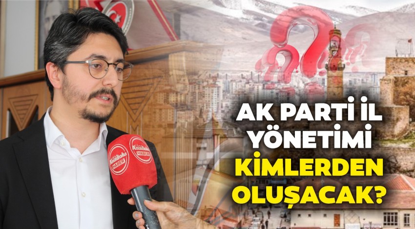 AK Parti Niğde İl Yönetimi Bu Hafta Belli Olacak