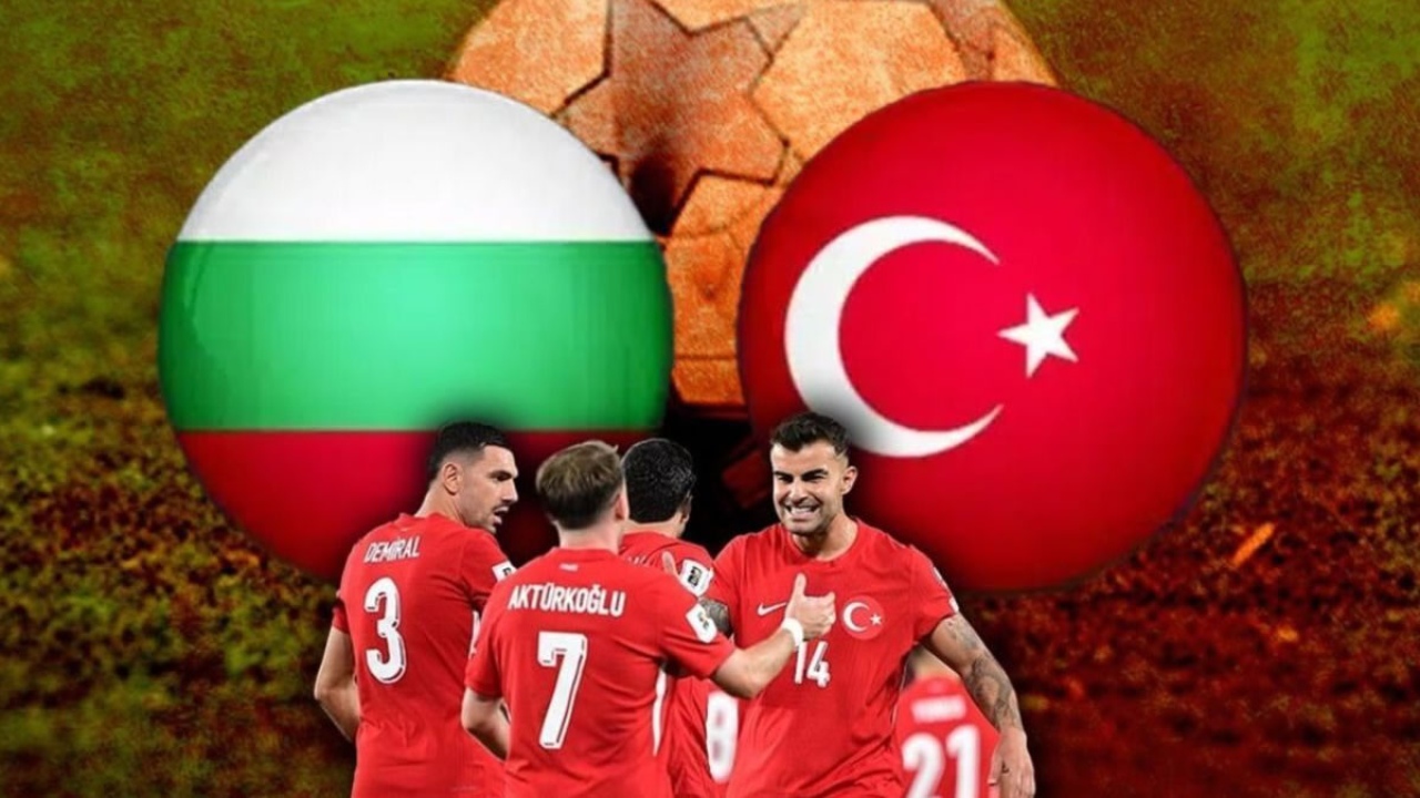 Futbolseverler Dikkat: Türkiye – Bulgaristan Maçı Saat Kaçta, Nereden İzlenir?