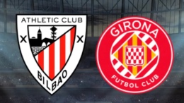 Girona - Athletic Bilbao maçı ne zaman, saat kaçta, hangi kanalda?
