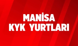 Manisa KYK Kız ve Erkek Yurtları Hakkında Bilmeniz Gerekenler