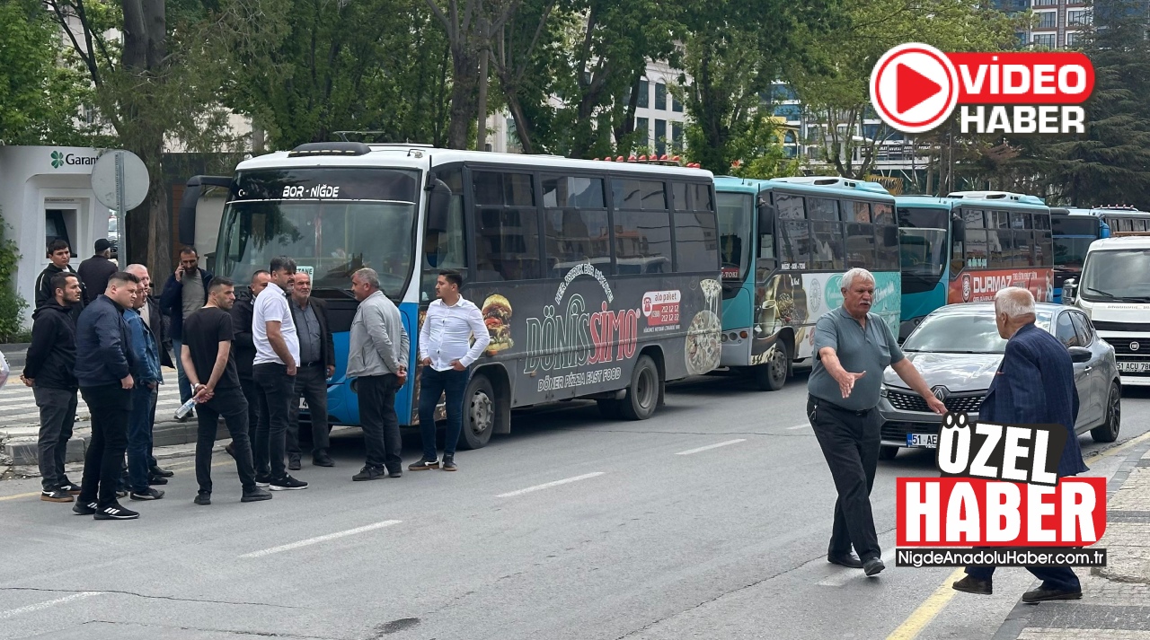 Niğde'de ulaşım krizi! Bor otobüsçüleri kontak kapatarak isyan etti
