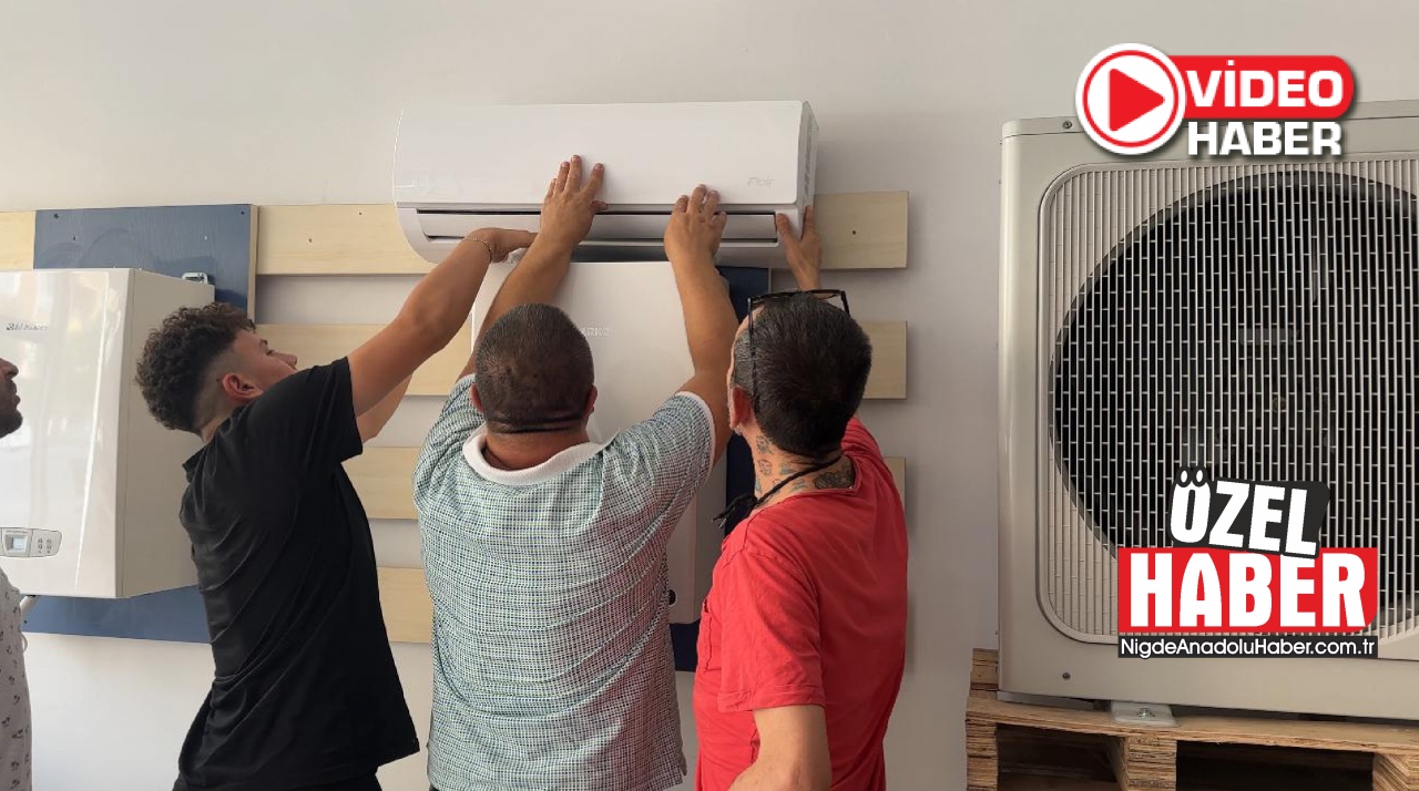 Niğde’de kavurucu sıcaklar klima satışlarını patlattı! 