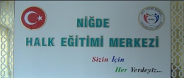 Niğde Halk Eğitimi Merkezi Türkiye Genelinde İlk 10’da!