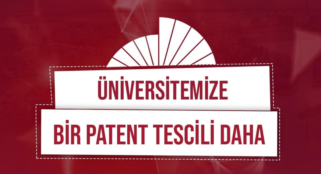 Niğde Ömer Halisdemir Üniversitesi’nden Bir Patent Başarısı Daha