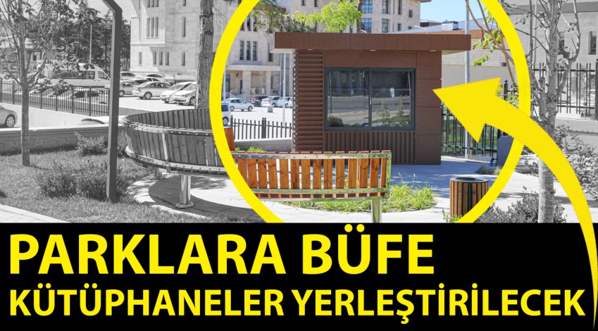 Parklara Büfe Kütüphaneler yerleştirilecek