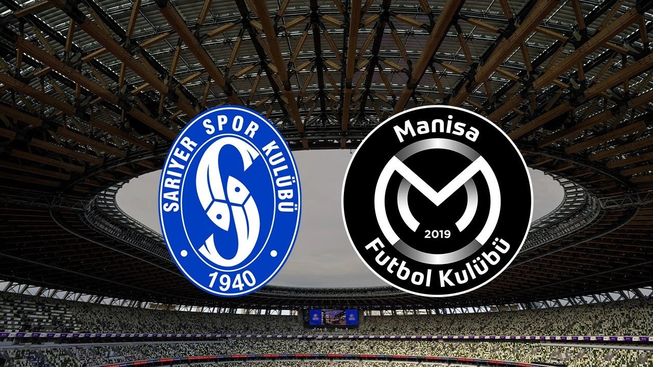 Sarıyer - Manisa FK maçı hangi kanalda, saat kaçta? Futbolseverler dikkat!
