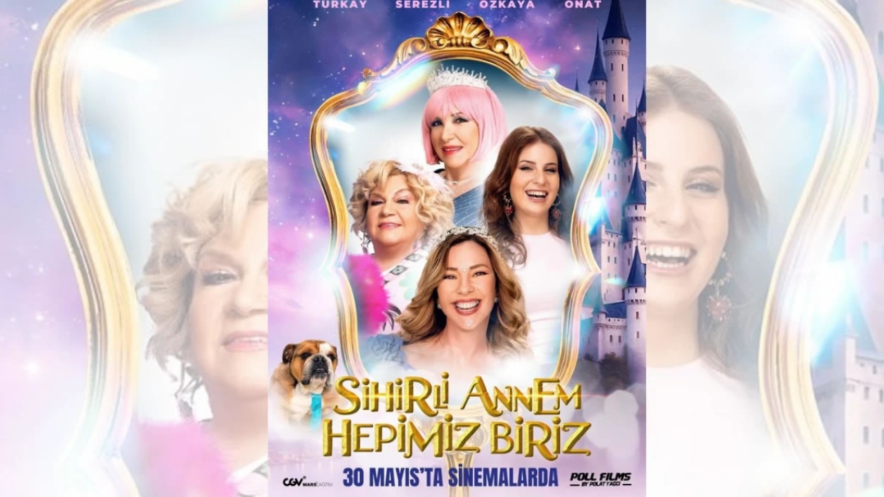 Sihirli Annem Filmi Nerede İzlenir? İşte 2025 Sinema Salonları ve Bilet Ücretleri!