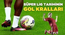 Süper Lig tarihinin gol kralları 