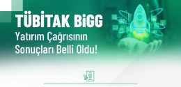 TÜBİTAK BiGG 2025–1. Çağrı sonuçları açıklandı