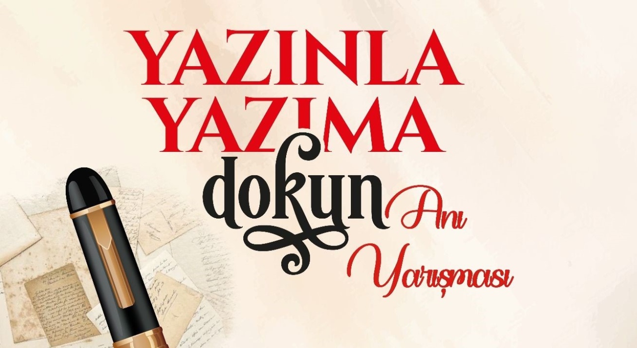Yazınla Yazıma Dokun temalı anı yarışması başlıyor