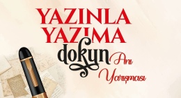 Yazınla Yazıma Dokun temalı anı yarışması başlıyor