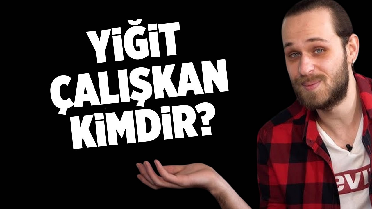 Yiğit Çalışkan kimdir? Sosyal medya yıkılıyor: Yiğit Çalışkan neden gündem oldu?